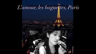 1분 파리여행🗼 L’amour les baguettes Paris  스텔라장 Live [upl. by Doria519]