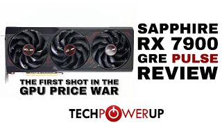 Sapphire Radeon RX 7900 GRE Pulse Review Cheaper and Faster than NVIDIA [upl. by Arded588]