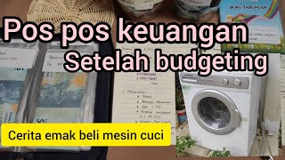 Pos pos keuangan sesuai Budgeting  Cerita mesin cuci emak [upl. by Nednerb]