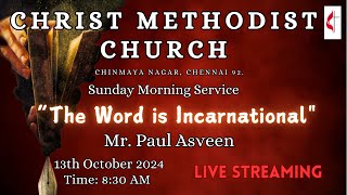 Christ Methodist Church  13th October 2024  Live Service  quotThe Word is Incarnationalquot [upl. by Tnarg]