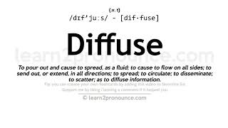 Pronunciation of Diffuse  Definition of Diffuse [upl. by Monti]