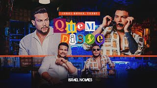 Israel Novaes feat ​⁠TierryOficial  Quem Disse [upl. by Ahtenak778]