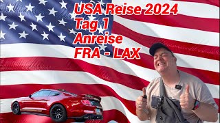 USA Reise 2024 Tag 1 Anreise Los Angeles [upl. by Engleman273]