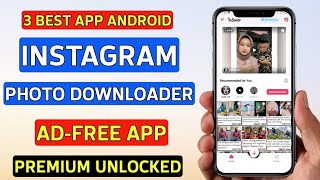 3 Best Free Instagram Video Downloader App for Android [upl. by Concettina]