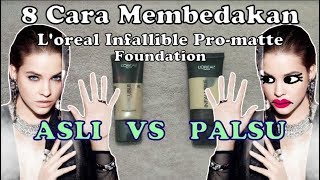 8 Cara Membedakan Loreal Infallible Pro Matte Foundation Asli amp Palsu [upl. by Odrude435]