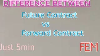 Future Contract vs Forward Contract  Difference between Forward contract and Future contract [upl. by Cavill]