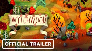 Wytchwood  Official Gameplay Trailer [upl. by Enimisaj922]