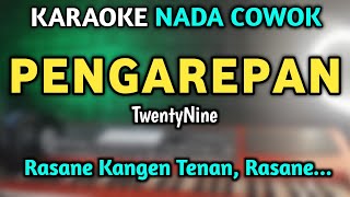 Twentynine  Pengarepan Karaoke Nada Cowok  Rasane Kangen Tenan Rasane [upl. by Alegnat]