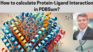 How to calculate proteinligand interactions in PDBSum [upl. by Ahsiya]