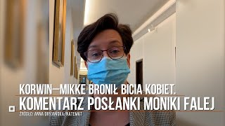 Korwin–Mikke bronił bicia kobiet Komentarz posłanki Moniki Falej [upl. by Sevy]