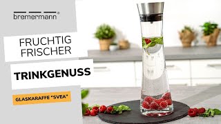 Frisch und lecker Glaskaraffe quotSVEAquot für bestes Infused Water  bremermann [upl. by Rigdon]