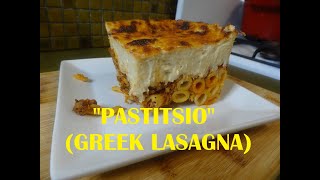 quotPASTITSIOquot GREEK LASAGNA RECIPEPASTA BAKE HOW TO MAKE PASTITSIO [upl. by Shirlee]