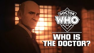 WHO IS THE DOCTOR  DOCTOR WHO [upl. by Wasson]