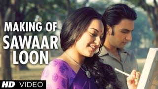 Song Making Sawaar Loon  Lootera  Ranveer Singh Sonakshi Sinha [upl. by Alisia]