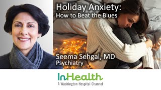 Holiday Anxiety How to Beat the Blues [upl. by Obara]