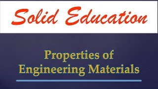 Basic Properties of Engineering Materials [upl. by Jarvis]