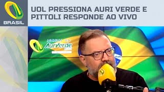 Jornalista do Uol pressiona Auri Verde Brasil e Alexandre Pittoli dá resposta ao vivo [upl. by Edison]