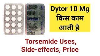 Torsemide Tablet uses in Hindi Dytor 10 mg Review in Hindi [upl. by Aneral768]