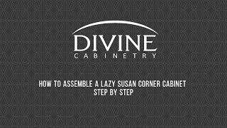 How to assemble a Lazy Susan corner cabinet step by step [upl. by Drawe793]