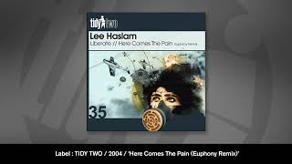 Lee Haslam  Here Comes The Pain Euphony Remix [upl. by Zealand]