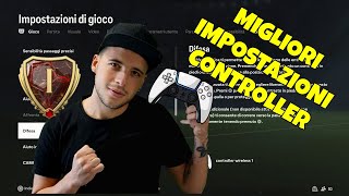 LE MIGLIORI IMPOSTAZIONI CONTROLLER DI EA FC 24 🎮✅ [upl. by Ramma]