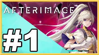 Afterimage WALKTHROUGH PLAYTHROUGH LETS PLAY GAMEPLAY  Part 1 [upl. by Switzer834]