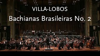 Bachianas Brasileiras No 2 • VillaLobos • Orquesta Sinfónica Nacional [upl. by Burtis]