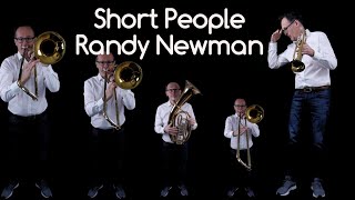 😄 Short People Randy Newman  Brass Cover [upl. by Relyk780]