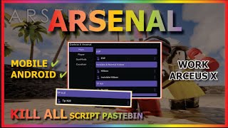 ARSENAL Script Arceus X AIMBOT  ESP  BIG HIT BOX  INFINITE AMMO amp MORE KILL ALL [upl. by Nomde737]