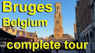 Bruges Belgium Complete Tour [upl. by Ennairrek]