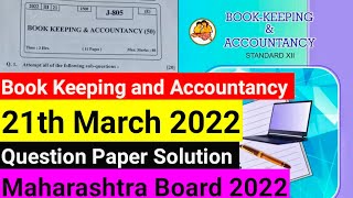 Book Keeping and Accountancy Paper Solution 2022  HSC Board Class 12  Maharashtra Board accounts [upl. by Hillari717]