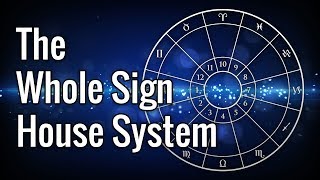 The Whole Sign House System [upl. by Ara998]