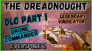 Dreadnought DLC Everspace 2☠️ [upl. by Sillyrama]