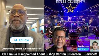 Bishop Brandon B Porter So Disappointed About Bishop Carlton D Pearson ☹️😞 [upl. by Ada]