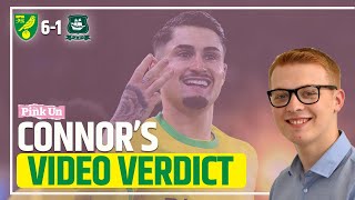 Just what the doctor ordered  Connors Verdict Norwich City 61 Plymouth Argyle [upl. by Geis]