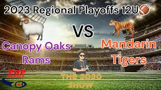 2023 Regional Playoffs 🏈 Canopy Oaks Rams VS Mandarin Tigers 🏈 [upl. by Ynner413]