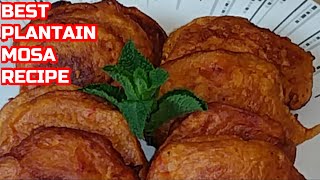 MOSA RECIPEPLANTAIN MOSAHOW TO MAKE MOSABANANA MOSAMASAMOSA RECIPE WITHOUT YEASTPLANTAIN AKARA [upl. by Lynch]