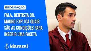 Fala Dentista Dr Mauro explica quais são as condições para inserir uma faceta [upl. by Nosnehpets820]