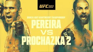 UFC 303 PEREIRA VS PROCHAZKA 2 PRE FIGHT SHOW AND BREAKDOWN [upl. by Rairb]