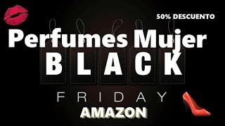 15 perfumes mujer en un DESCUENTO 50 en black friday [upl. by Ilatfen]