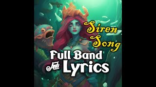 Siren Song  Lyrics amp Full Band  Who Shall Not Be Returning  Sunken Pearl  Sea of Thieves [upl. by Bari]