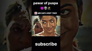 Pavar of puspa jukega nah👽👿i ll 4K SD ll shorts ytshorts pushpa alluarjun mr gatu edit 7001 [upl. by Snapp]