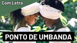 Se eu fosse só já não estaria mais aqui  Tantas batalhas venci  PONTO DE UMBANDA COM LETRA [upl. by Victorine]