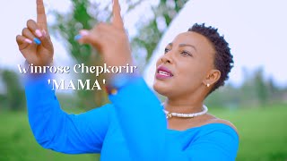 WINROSE CHEPKORIR  MAMAOFFICIAL VIDEO [upl. by Shepperd224]