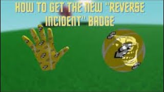 How to get reverse incident badge in slap battles [upl. by Erica487]