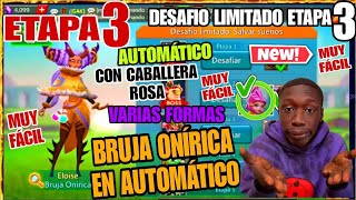 DESAFIO LIMITADO  ETAPA 3 DE LA BRUJA ONIRICA EN AUTOMATICO FACILSALVAR SUEÑOS LORDS MOBILE 2024 [upl. by Demaria]