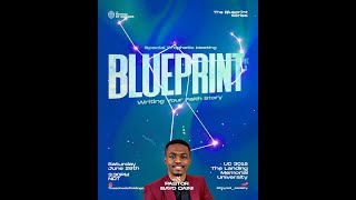 BLUE PRINT🗺️ WRITING YOUR FAITH STORY [upl. by Adey]