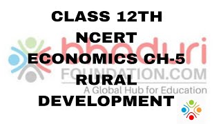 Class 12th NCERT ChRural Development [upl. by Tseng204]