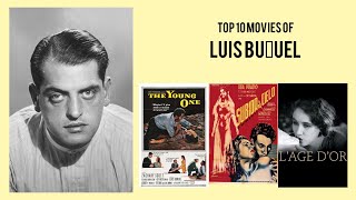 Luis Buñuel  Top Movies by Luis Buñuel Movies Directed by Luis Buñuel [upl. by Odlareg]