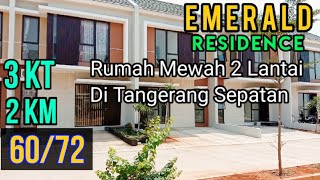 REVIEW RUMAH MEWAH 2 LANTAI MURAH DI TANGERANG DEKAT BANDARA  EMERALD RESIDENCE [upl. by Estell]